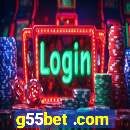 g55bet .com
